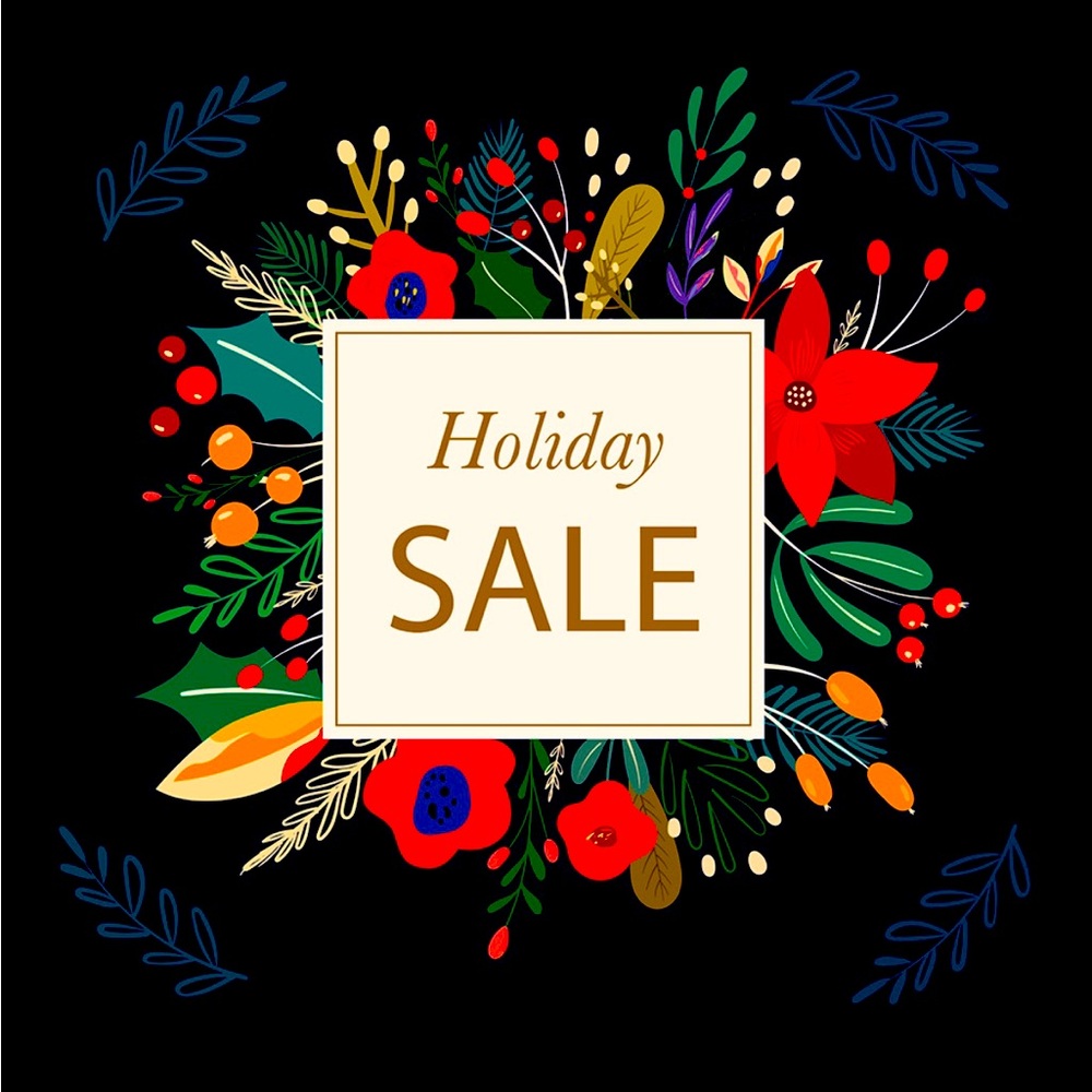 HOLIDAY SALE IS ON.